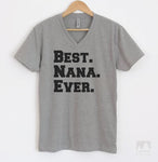 Best Nana Ever Heather Gray V-Neck T-shirt