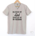 Blessed By God Spoiled By My Husband Silk Gray V-Neck T-shirt