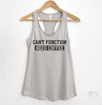 Can't Function Need Coffee Silver Gray Tank Top