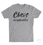 Chaos Coordinator Heather Gray Unisex T-shirt
