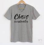 Chaos Coordinator Heather Gray V-Neck T-shirt