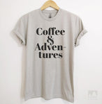 Coffee & Adventures Silk Gray Unisex T-shirt