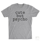 Cute But Psycho Heather Gray Unisex T-shirt