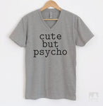 Cute But Psycho Heather Gray V-Neck T-shirt