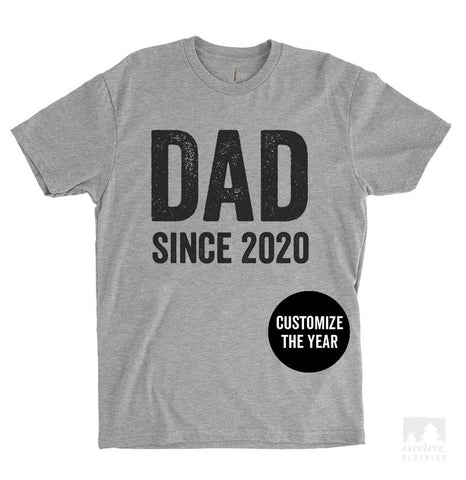 Dad Since 2020 (Customize Any Year) Heather Gray Unisex T-shirt