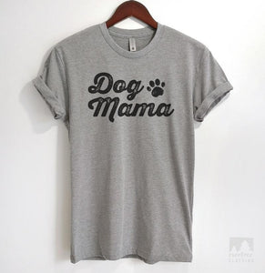Dog Mama Heather Gray Unisex T-shirt