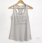 Don't Grow Up It's A Trap Silver Gray Tank Top