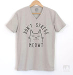 Don't Stress Meowt Silk Gray V-Neck T-shirt