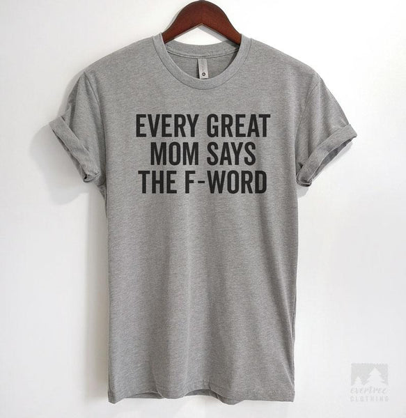 Every Great Mom Says the F-word - Tea Towel