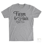 Farm Hair Don't Care Heather Gray Unisex T-shirt