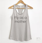 Fly As a Mother 2 Silver Gray Tank Top