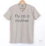 Fly As a Mother 2 Silk Gray V-Neck T-shirt