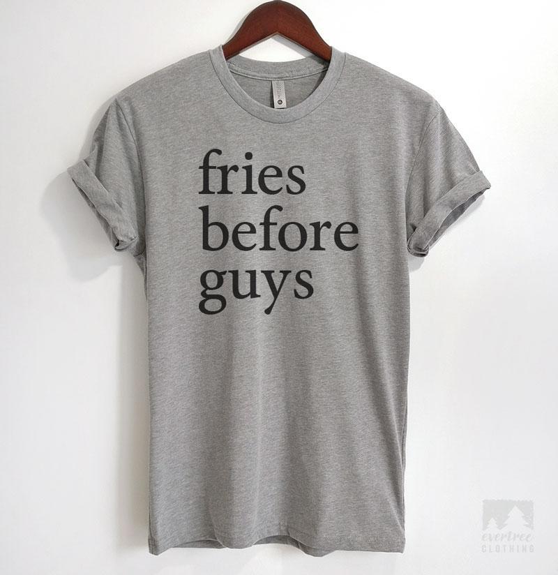 Fries Before Guys Heather Gray Unisex T-shirt