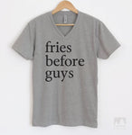 Fries Before Guys Heather Gray V-Neck T-shirt