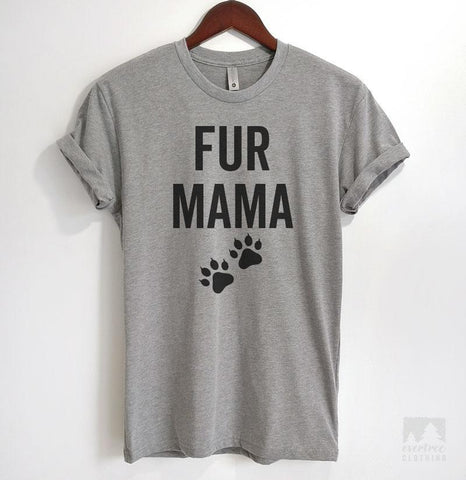 Fur Mama 2 Heather Gray Unisex T-shirt