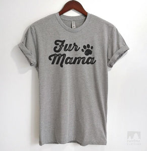 Fur Mama Heather Gray Unisex T-shirt