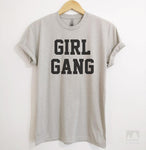 Girl Gang Silk Gray Unisex T-shirt
