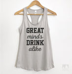 Great Minds Drink Alike Silver Gray Tank Top