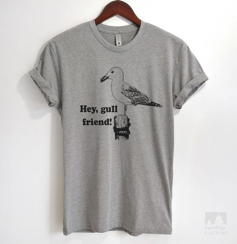 Hey Gull Friend Heather Gray Unisex T-shirt