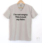 I'm Not Angry This Is Just My Face Silk Gray V-Neck T-shirt