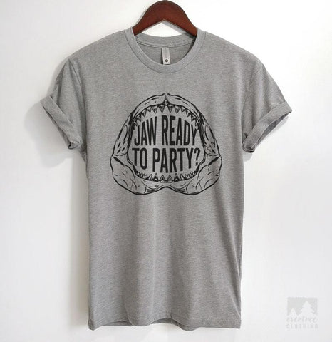 Jaw Ready To Party? Shark Heather Gray Unisex T-shirt