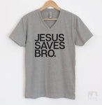 Jesus Saves Bro Heather Gray V-Neck T-shirt