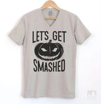 Let's Get Smashed Silk Gray V-Neck T-shirt