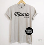 Mama Est. 2020 (Customize Any Year) Silk Gray Unisex T-shirt