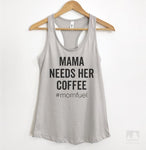 Mama Needs Her Coffee #momfuel Silver Gray Tank Top