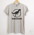 Mamasaurus Silk Gray Unisex T-shirt
