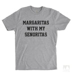 Margaritas With My Senoritas Heather Gray Unisex T-shirt