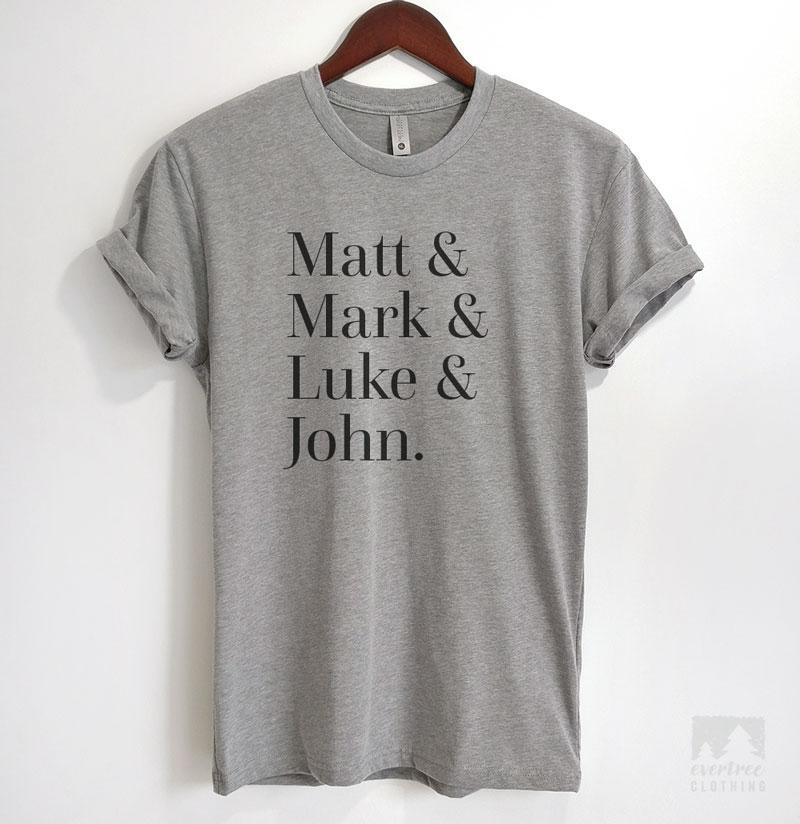 Matt & Mark & Luke & John Heather Gray Unisex T-shirt