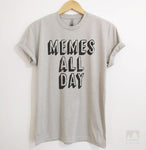 Memes All Day Silk Gray Unisex T-shirt