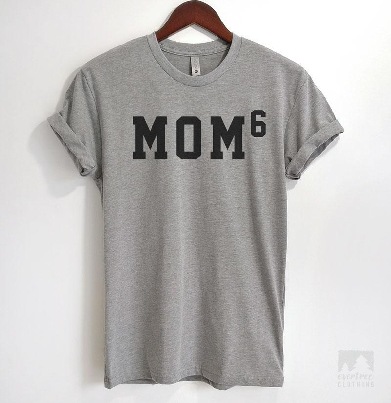 Mom 6 Heather Gray Unisex T-shirt