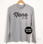 Nana Est. 2020 (Customize Any Year) Long Sleeve T-shirt