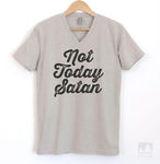 Not Today Satan Silk Gray V-Neck T-shirt