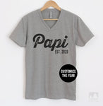 Papi Est. 2020 (Customize Any Year) T-shirt, Hoodie, Sweatshirt