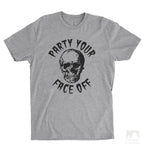 Party Your Face Off Heather Gray Unisex T-shirt