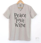 Peace Love Wine Silk Gray V-Neck T-shirt