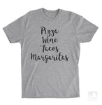 Pizza Wine Tacos Margaritas Heather Gray Unisex T-shirt