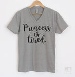 Princess Is Tired Heather Gray V-Neck T-shirt