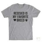 Rescued Is My Favorite Breed Heather Gray Unisex T-shirt