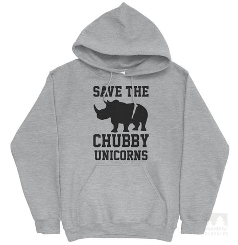 Save The Chubby Unicorns Hoodie