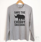 Save The Chubby Unicorns Long Sleeve T-shirt