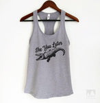See You Later Alligator Heather Gray Tank Top