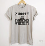 Smooth As Tennessee Whiskey Silk Gray Unisex T-shirt