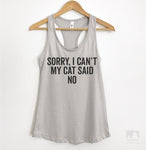 Sorry I Can't My Cat Said No Silver Gray Tank Top