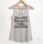 Stressed Blessed & Coffee Obsessed Silver Gray Tank Top