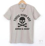 These Puns Are Armed & Dadly Silk Gray V-Neck T-shirt