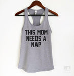 This Mom Needs A Nap Heather Gray Tank Top